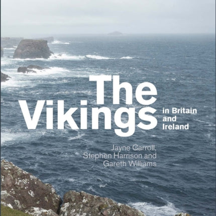 The Vikings in Britain and Ireland