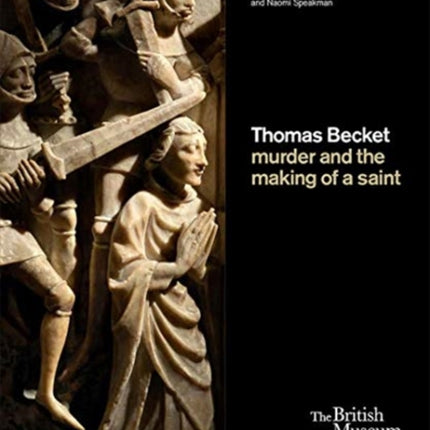 Thomas Becket murder and the making of a saint