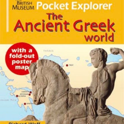 The British Museum Pocket Explorer The Ancient Greek World