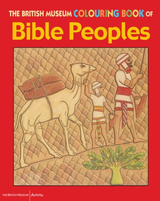 The British Museum Colouring Book of Bible Peoples