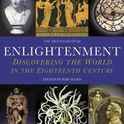 Enlightenment: Discovering the World in the Eighteenth Century