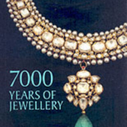 7000 Years of Jewellery