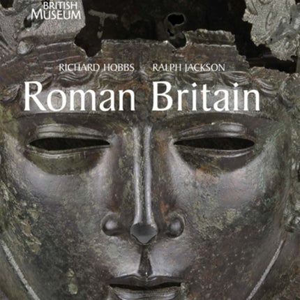 Roman Britain: Life at the Edge of Empire