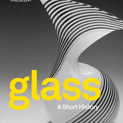 Glass: A Short History