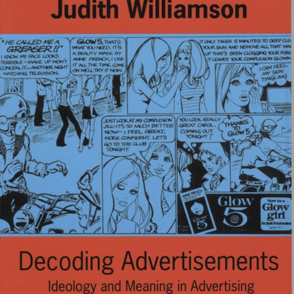 Decoding Advertisements: Ideology and Meaning in Advertising