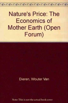 Nature's Price: Economics of Mother Earth