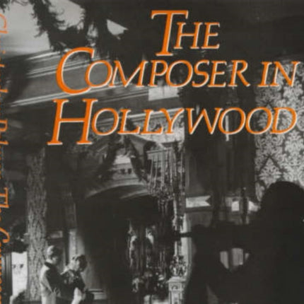 The Composer in Hollywood