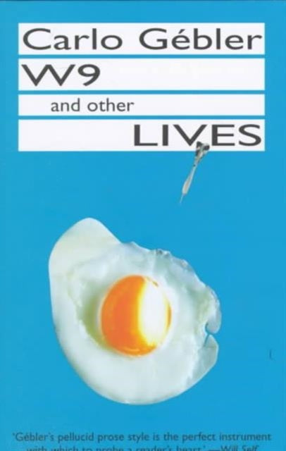 W9 and Other Lives: Stories