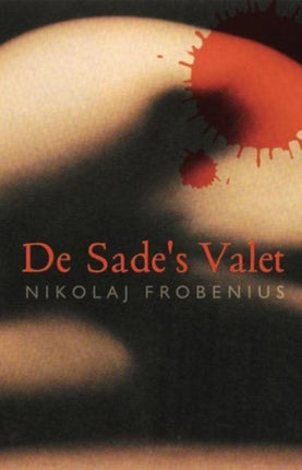 De Sade's Valet