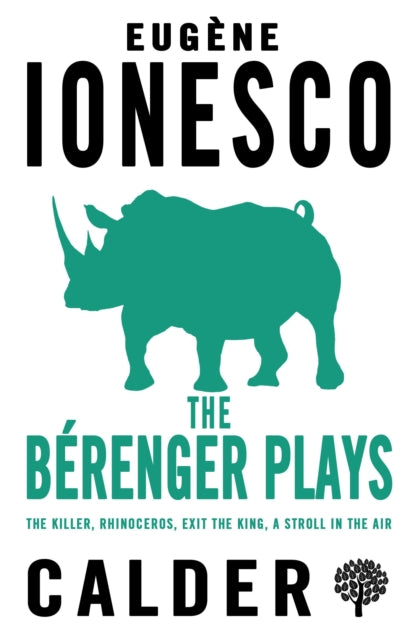 The Bérenger Plays: The Killer, Rhinocerous, Exit the King, Strolling in the Air