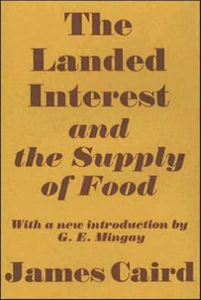 Landed Interest and the Supply of Food