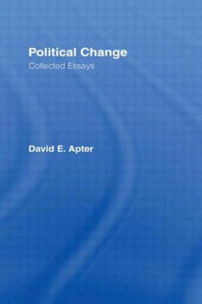 Political Change: A Collection of Essays