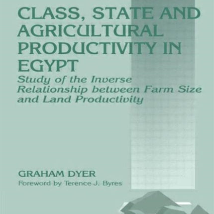 Class State and Agricultural Productivity in
