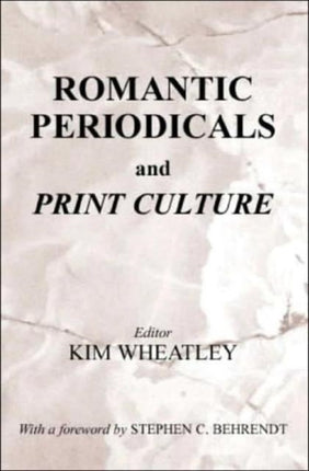 Romantic Periodicals and Print Culture