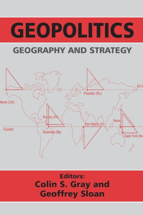 Geopolitics Geography and Strategy