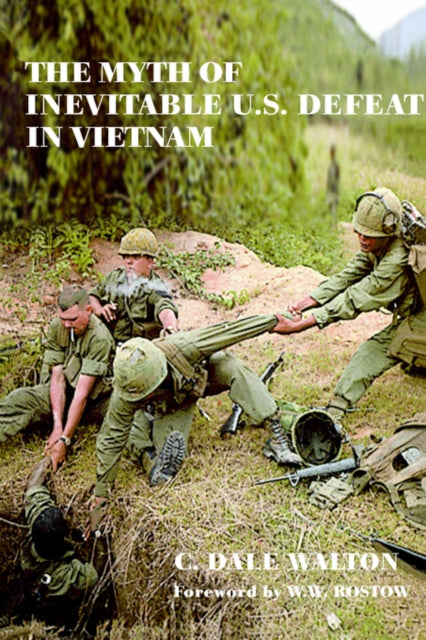 The Myth of Inevitable US Defeat in Vietnam 3