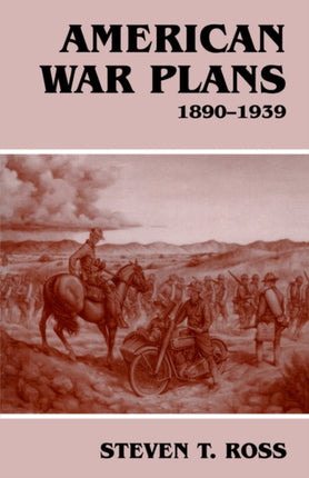 American War Plans 18901939