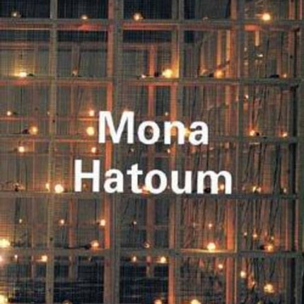 Mona Hatoum