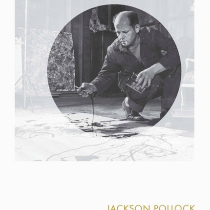 Jackson Pollock: Phaidon Focus