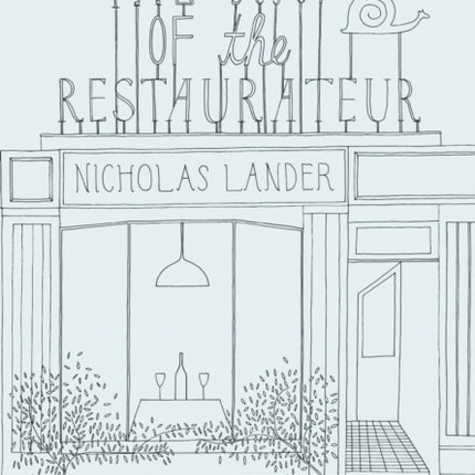 The Art of the Restaurateur