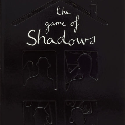 The Game of Shadows