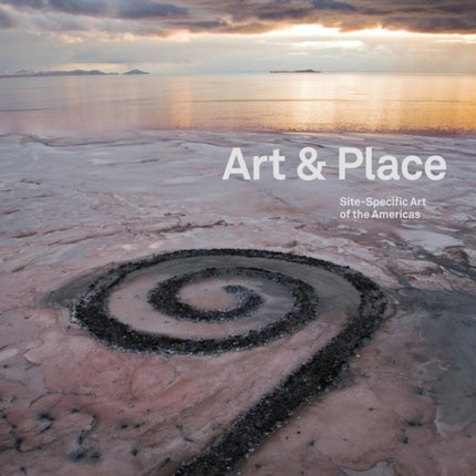 Art & Place: Site-Specific Art of the Americas