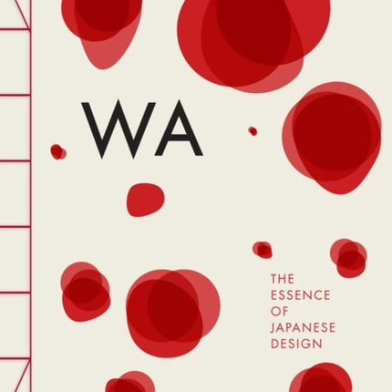 WA: The Essence of Japanese Design