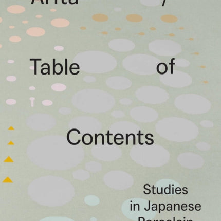 Arita / Table of Contents: Studies in Japanese Porcelain