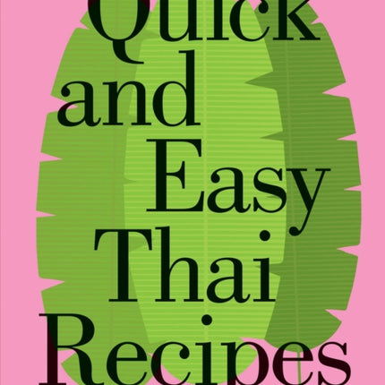 Quick and Easy Thai Recipes