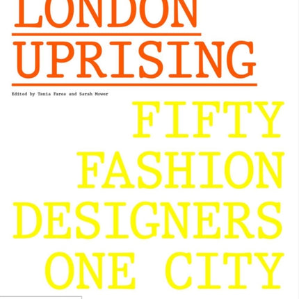 London Uprising: Fifty Fashion Designers, One City