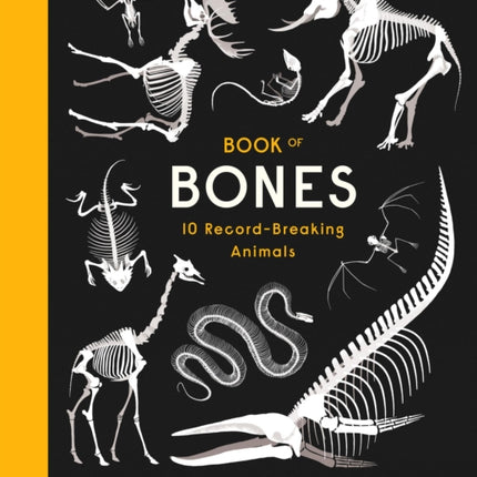 Book of Bones: 10 Record-Breaking Animals