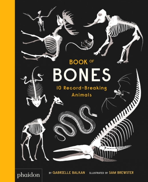 Book of Bones: 10 Record-Breaking Animals