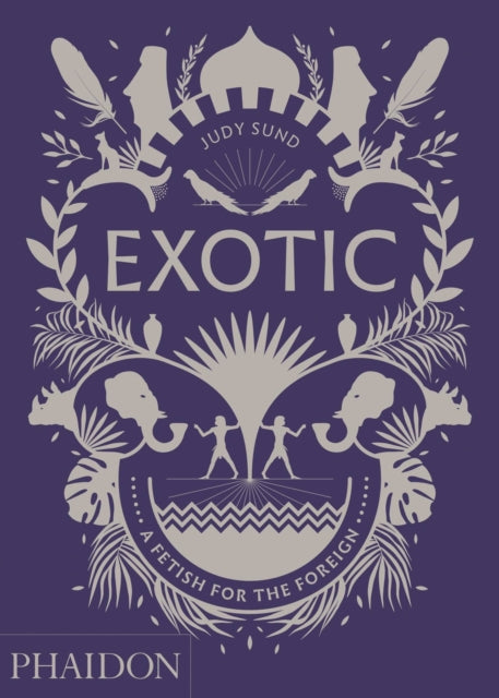 Exotic: A Fetish for the Foreign