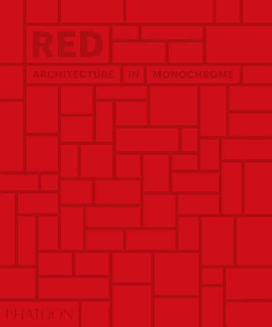 Red: Architecture in Monochrome