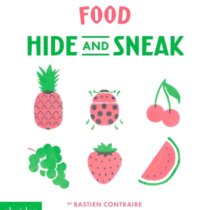 Food: Hide and Sneak