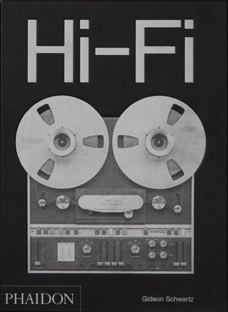 Hi-Fi: The History of High-End Audio Design