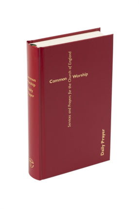 Common Worship Daily Prayer hardback Common Worship Services and Prayers for the Church of England