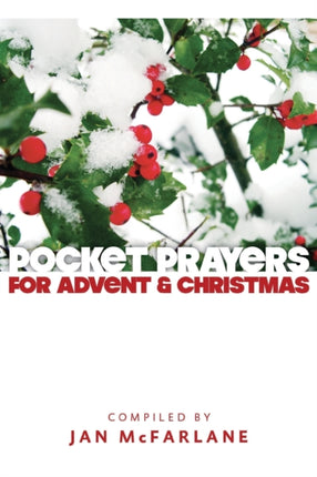 Pocket Prayers for Advent and Christmas Pocket Prayers Series
