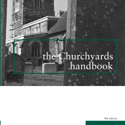 The Churchyards Handbook