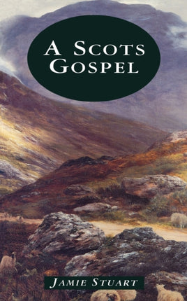 A Scots Gospel