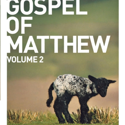 The Gospel of Matthew  volume 2