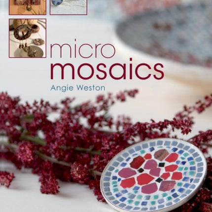 Micro Mosaics