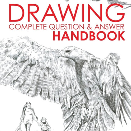 Drawing: Complete Question and Answer Handbook