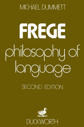 Frege  Philosophy of Language Duckworth 1981