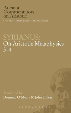 Syrianus On Aristotle Metaphysics 34 Ancient Commentators on Aristotle