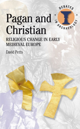 paganandchristianreligiouschangeinearlymedievaleurope