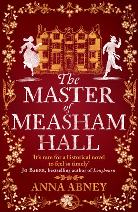 The Master of Measham Hall: a must-read historical novel about survival, love, and family loyalty