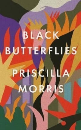 Black Butterflies: Shortlisted for the Women's Prize 2023