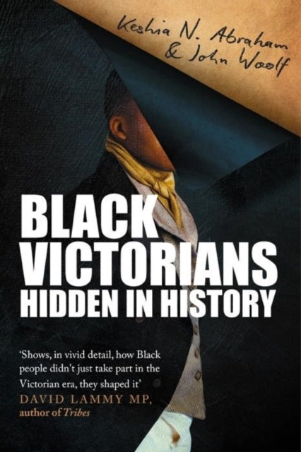 Black Victorians: Hidden in History