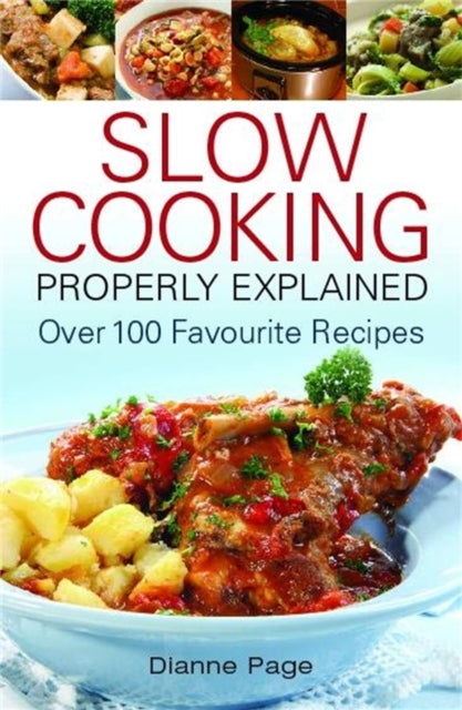 Slow Cooking Properly Explained Over 100